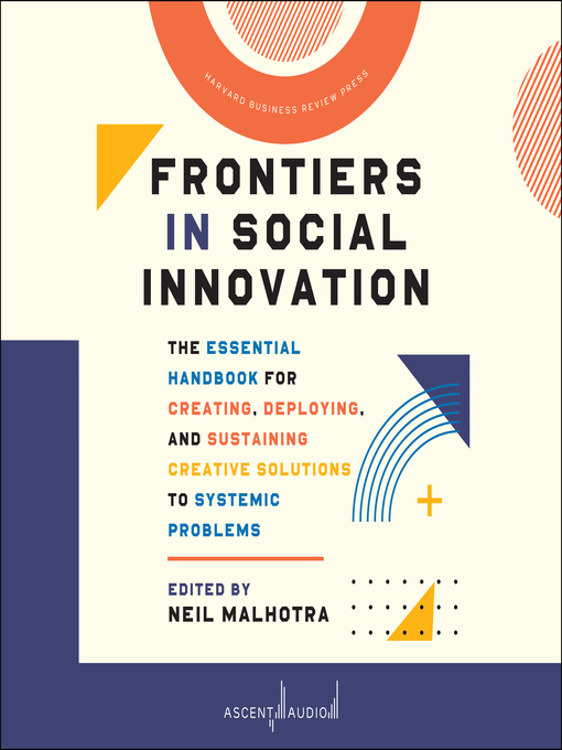 Title details for Frontiers in Social Innovation by Neil Malhotra - Available